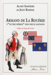 Armand de La Rouërie : l'autre héros des deux nations