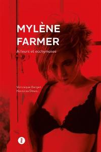 Mylène Farmer : ailleurs et ecchymoses