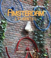 Amsterdam : l'essentiel