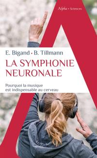 La symphonie neuronale : pourquoi la musique est indispensable au cerveau