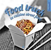 Food truck : la cuisine street food
