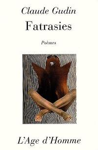 Fatrasies : poèmes