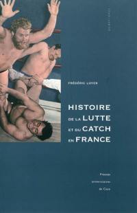 Histoire de la lutte et du catch en France