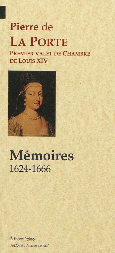 Mémoires, 1624-1666
