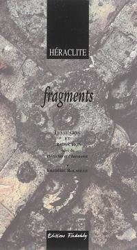 Fragments : texte grec et traduction. Héraclite et l'harmonie