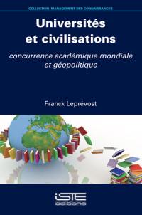 Universités et civilisations : concurrence académique mondiale et géopolitique