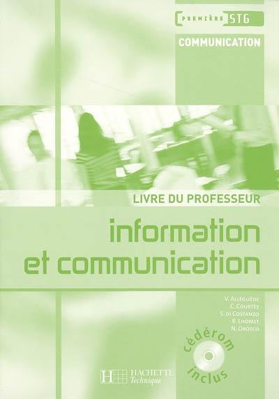 Information et communication, 1re STG communication : livre du professeur