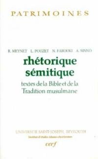 Rhétorique sémitique : textes de la Bible et de la Tradition musulmane