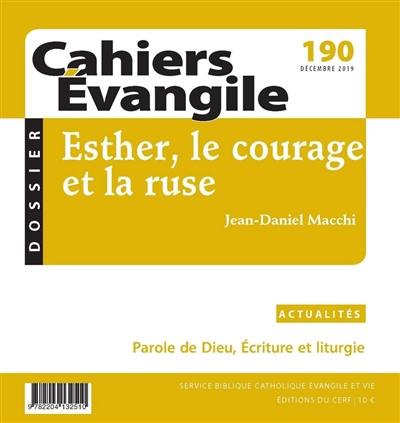 Cahiers Evangile, n° 190. Esther, le courage et la ruse