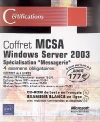 Coffret MCSA Windows Server 2003 : spécialisation messagerie : 4 examens obligatoires