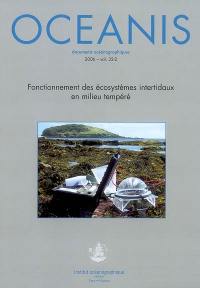 Océanis, n° 32-2. Fonctionnement des écosystèmes intertidaux en milieu tempéré : séminaire de l'Institut océanographique de Paris, mardi 14 février 2006