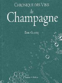 Chronique des vins de Champagne