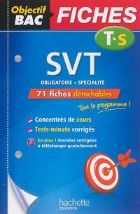 SVT sciences de la vie et de la Terre terminale S : obligatoire + spécialité : 71 fiches détachables