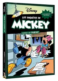 Les enquêtes de Mickey. Vol. 1. Casses en cascade