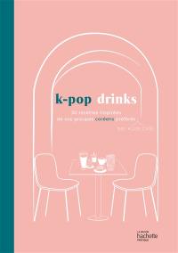 K-pop drinks : 30 recettes inspirées de vos groupes coréens préférés