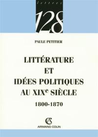 Littérature et idées politiques au XIXe siècle : 1800-1870