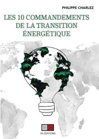 Les 10 commandements de la transition énergétique