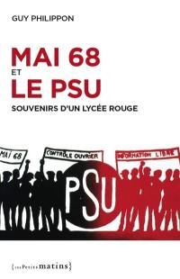 Mai 68 et le PSU : souvenirs d'un lycée rouge