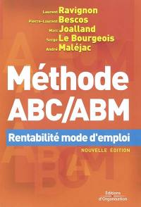 La méthode ABC-ABM : rentabilité mode d'emploi