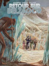 Retour sur Belzagor. Vol. 2