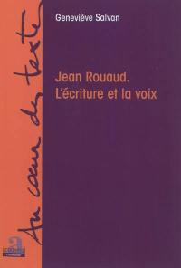 Jean Rouaud : l'écriture et la voix