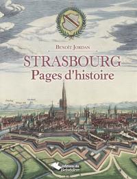 Strasbourg : pages d'histoire