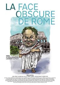 La face obscure de Rome : dans le rôle principal Laurent Flutsch