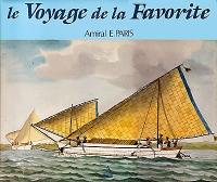 Voyage de la corvette La Favorite : 1830-1831-1832, collection de bateaux dessinés d'après nature