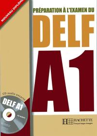 Préparation à l'examen du DELF A1 : nouveau diplôme