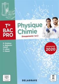 Physique chimie terminale bac pro : groupements 1 et 2 : programme 2020