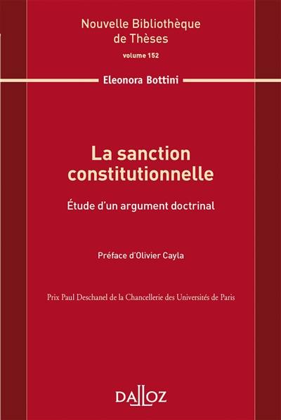 La sanction constitutionnelle : étude d'un argument doctrinal