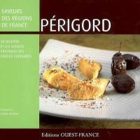 Périgord : 30 recettes et les astuces pratiques des cercles culinaires