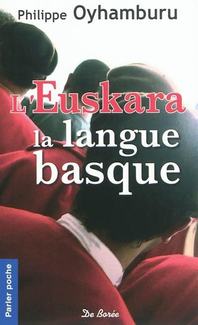 L'Euskara, la langue basque