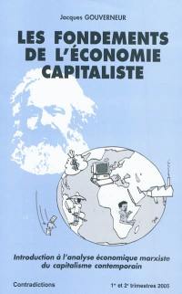 Contradictions, n° 109-110. Les fondements de l'économie capitaliste : introduction à l'analyse économique marxiste du capitalisme contemporain