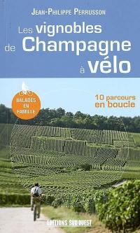 Les vignobles de Champagne à vélo : 10 parcours en boucle