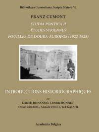 Franz Cumont : Studia Pontica II, Etudes syriennes, Fouilles de Doura-Europos (1922-1923) : introductions historiographiques