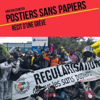 Postiers sans papiers : récit d'une grève