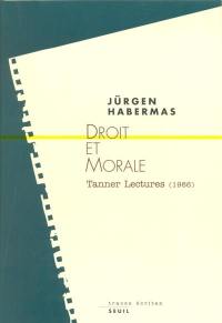 Droit et morale : Tanner Lectures (1986)