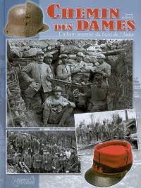 Chemin des Dames : l'album souvenir du front de l'Aisne