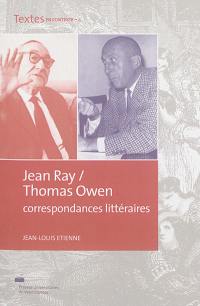 Jean Ray, Thomas Owen : correspondances littéraires
