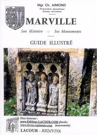 Marville : son histoire, ses monuments