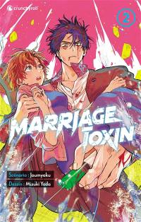Marriage toxin. Vol. 2