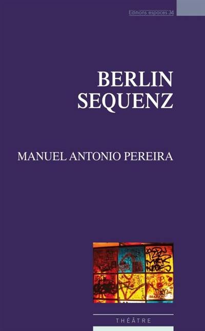 Berlin sequenz : théâtre