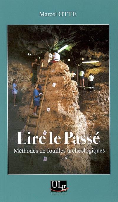 Lire le passé : méthodes de fouilles archéologiques