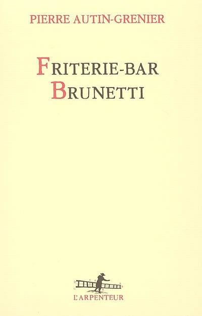 Friterie-bar Brunetti