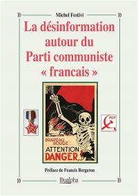 La désinformation autour du Parti communiste français