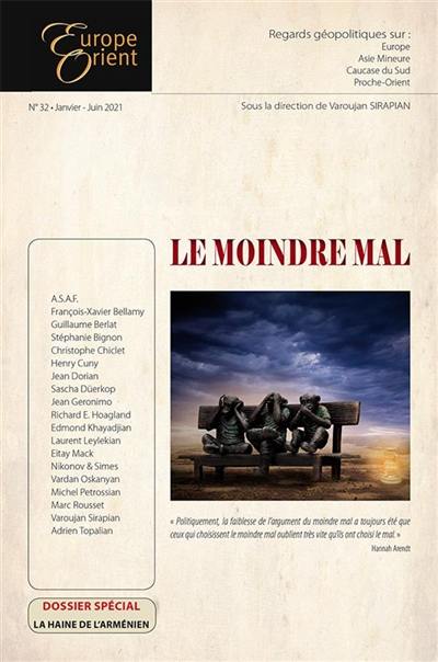 Europe & Orient, n° 32. Le moindre mal