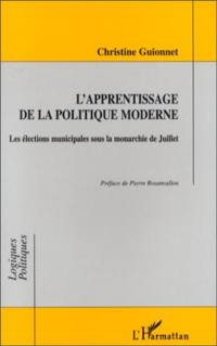 L'apprentissage de la politique moderne : les élections municipales sous la monarchie de Juillet