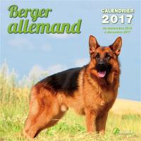 Berger allemand : calendrier 2017 : de septembre 2016 à décembre 2017