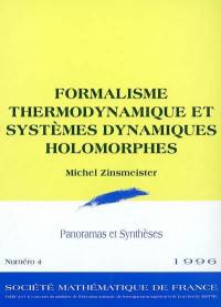Panoramas et synthèses, n° 4. Formalisme thermodynamique et système dynamiques holomorphes